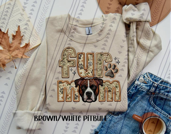 Fur Mom (Brown/White Pitbull)  Faux Embroidered Tee