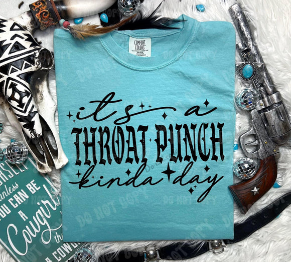 Throat Punch Kinda Day Tee