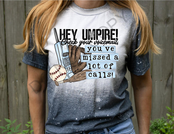 Hey Umpire (Baseball) Tee
