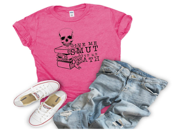 Smut Or Death Tee