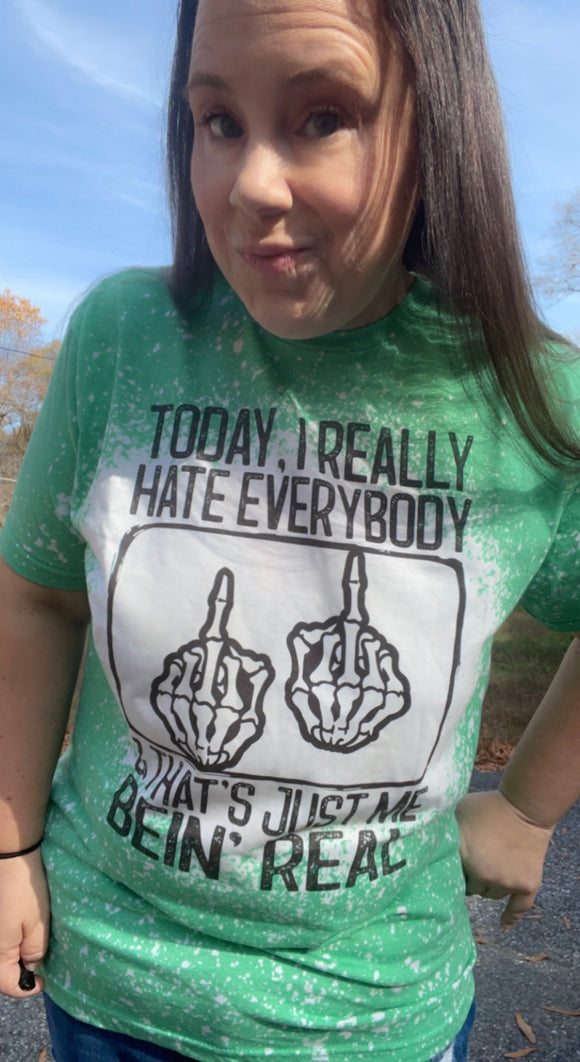 Today I hate everybody