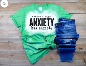 Even My Anxiety has Anxiety Words Tee