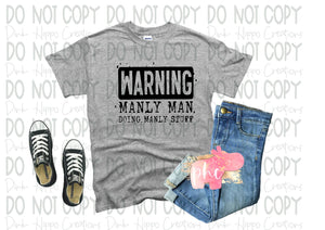 Manly Man Doing Manly Things Tee