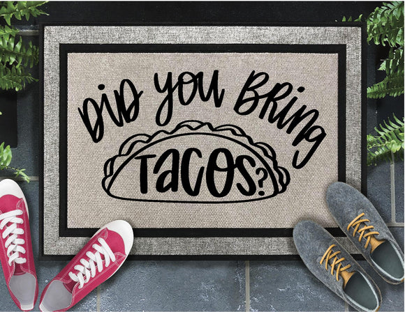 Did you bring Tacos Doormat