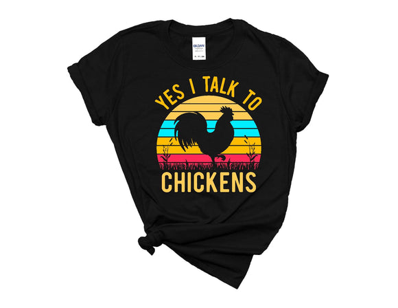 Talk to Chickens Tee