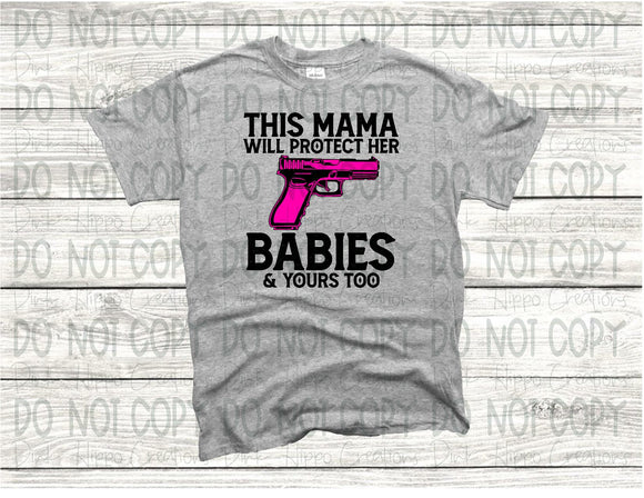 This Mama Will Protect Tee